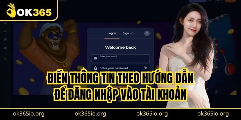 Điền thông tin theo hướng dẫn để đăng nhập vào tài khoản