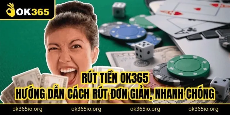 Rút Tiền Ok365
